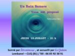 Bain sonore le 13 juillet au Qalam