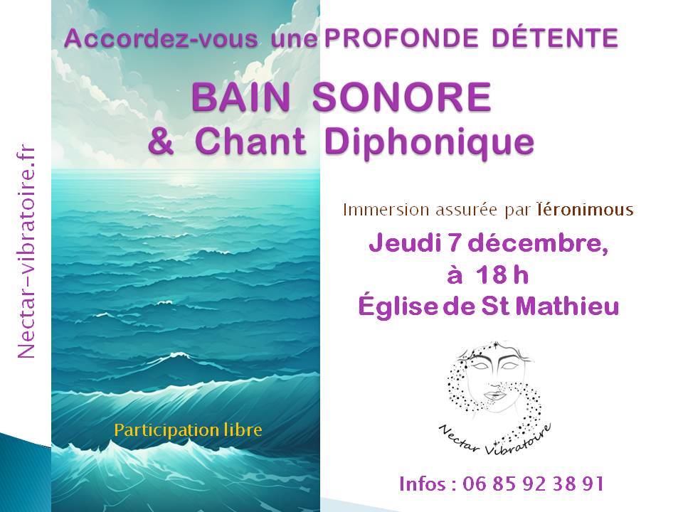 Un Bain Phonore vous est offert le 7 décembre à Saint Mathieu (87)
